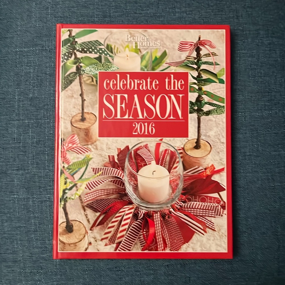 Better Homes and Gardens Celebrate the Season 2016 Holiday/Christmas Book